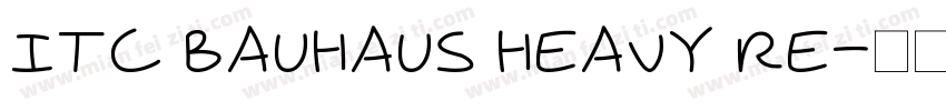 ITC Bauhaus Heavy Re字体转换